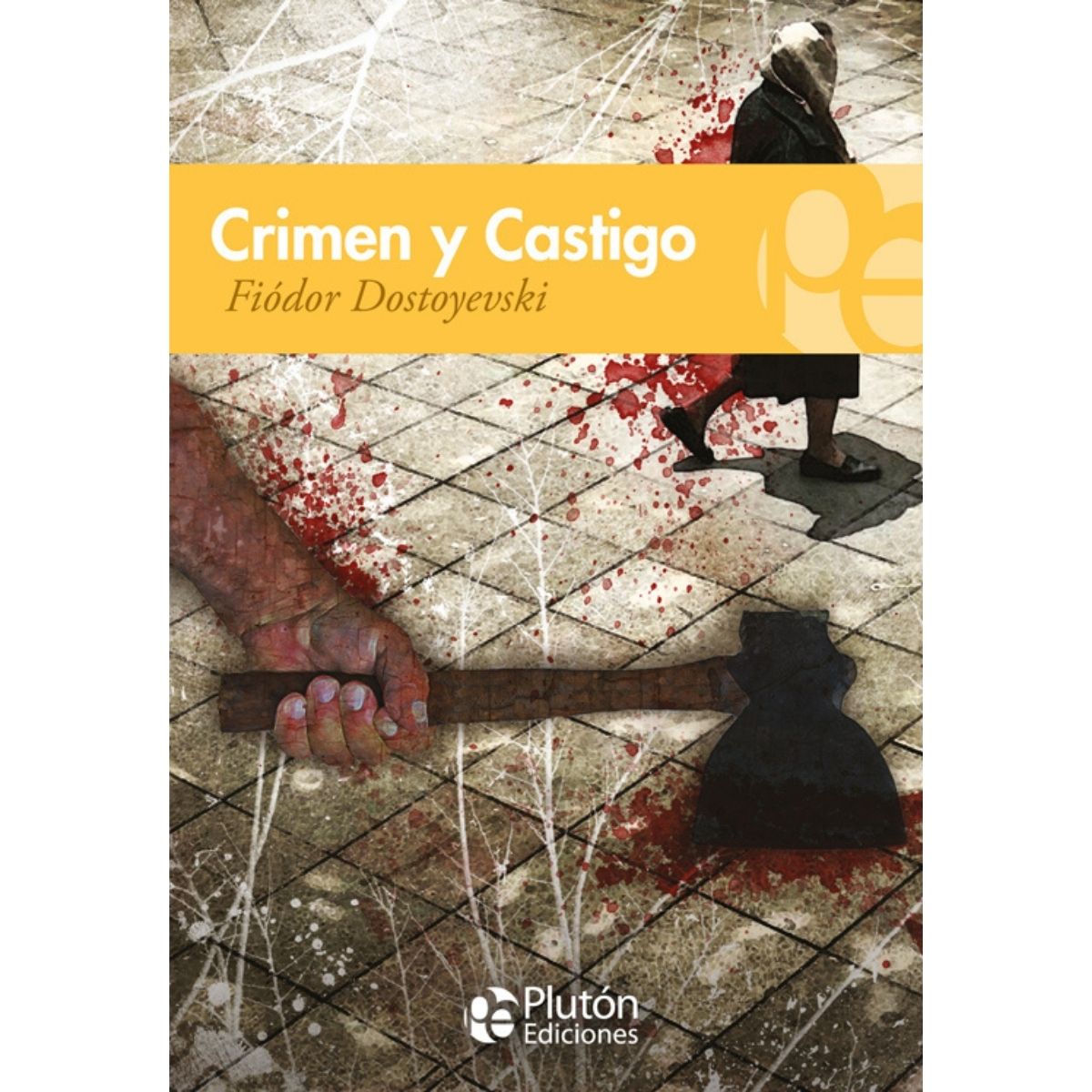 Crimen y Castigo - Fiódor Dostoyevski